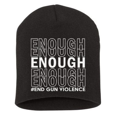 Enough End Gun Violence Awareness Day Wear Orange Short Acrylic Beanie