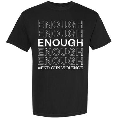 Enough End Gun Violence Awareness Day Garment-Dyed Heavyweight T-Shirt