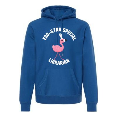 Easter Eggcute Giftstra Special Librarian Flamingo Gift Premium Hoodie