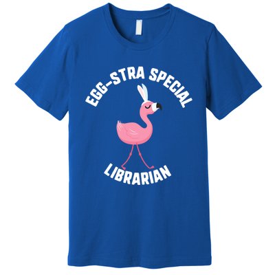 Easter Eggcute Giftstra Special Librarian Flamingo Gift Premium T-Shirt