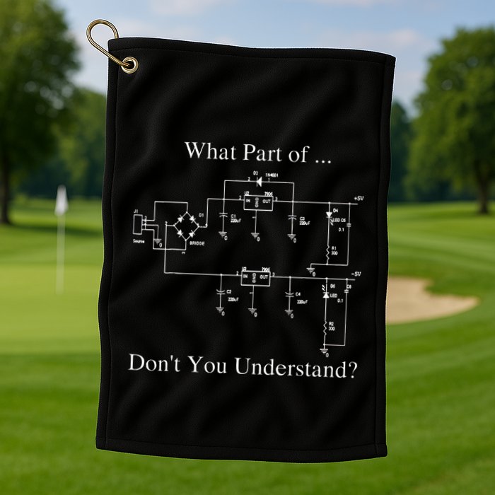Electrical Engineer Gift Funny Technology Sarcasm Golf Towel