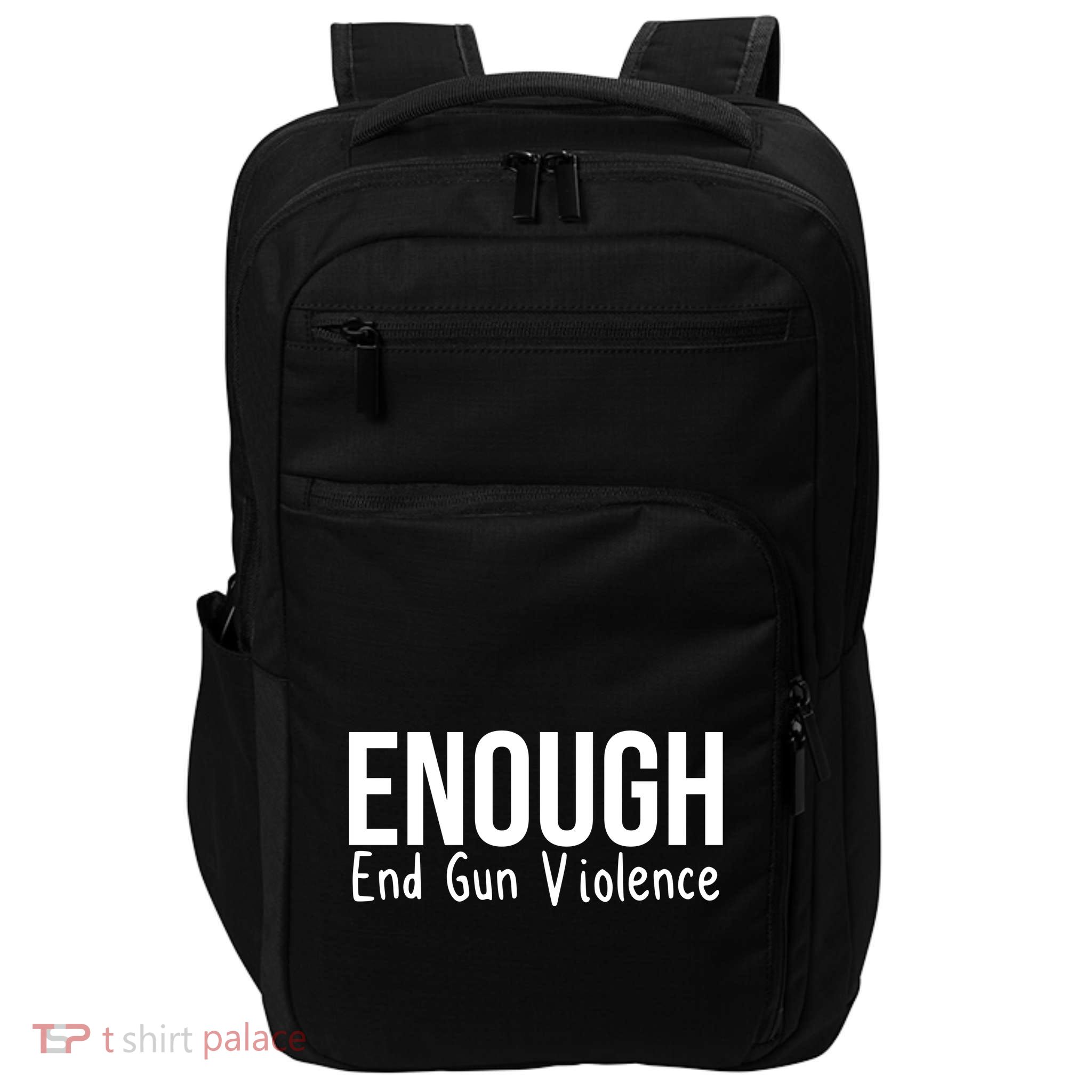 Enough End Gun Violence No More Guns Impact Tech Backpack