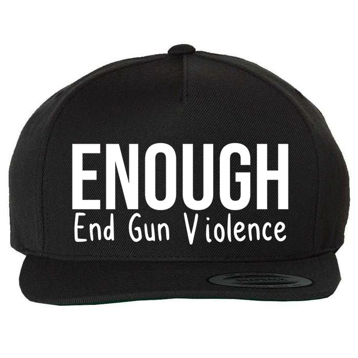 Enough End Gun Violence No More Guns Wool Snapback Cap