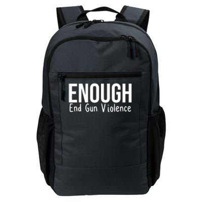 Enough End Gun Violence No More Guns Daily Commute Backpack