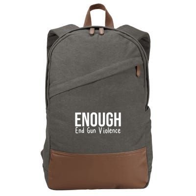 Enough End Gun Violence No More Guns Cotton Canvas Backpack