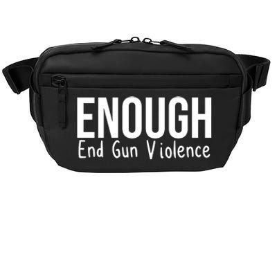 Enough End Gun Violence No More Guns Crossbody Pack