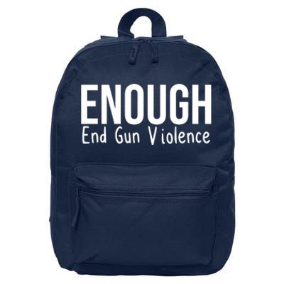 Enough End Gun Violence No More Guns 16 in Basic Backpack