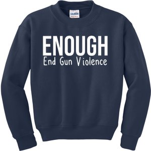 Enough End Gun Violence No More Guns Kids Sweatshirt