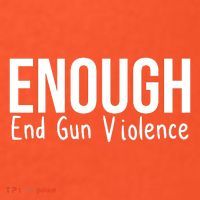 Enough End Gun Violence No More Guns T-Shirt