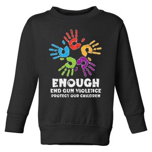 Enough End Gun Violence Protect Our Children Orange Mom Dad Toddler Sweatshirt