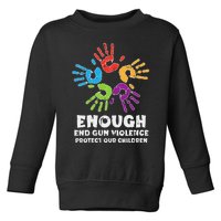 Enough End Gun Violence Protect Our Children Orange Mom Dad Toddler Sweatshirt