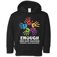 Enough End Gun Violence Protect Our Children Orange Mom Dad Toddler Hoodie