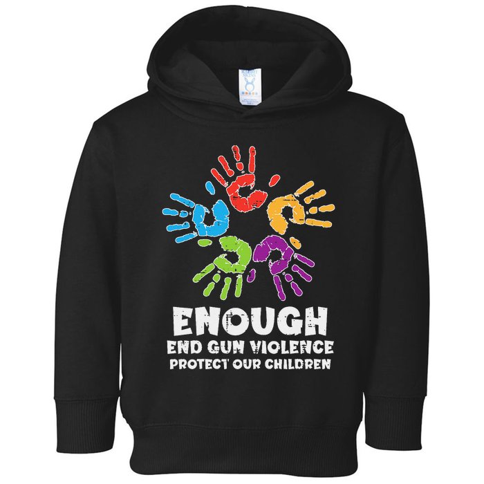 Enough End Gun Violence Protect Our Children Orange Mom Dad Toddler Hoodie