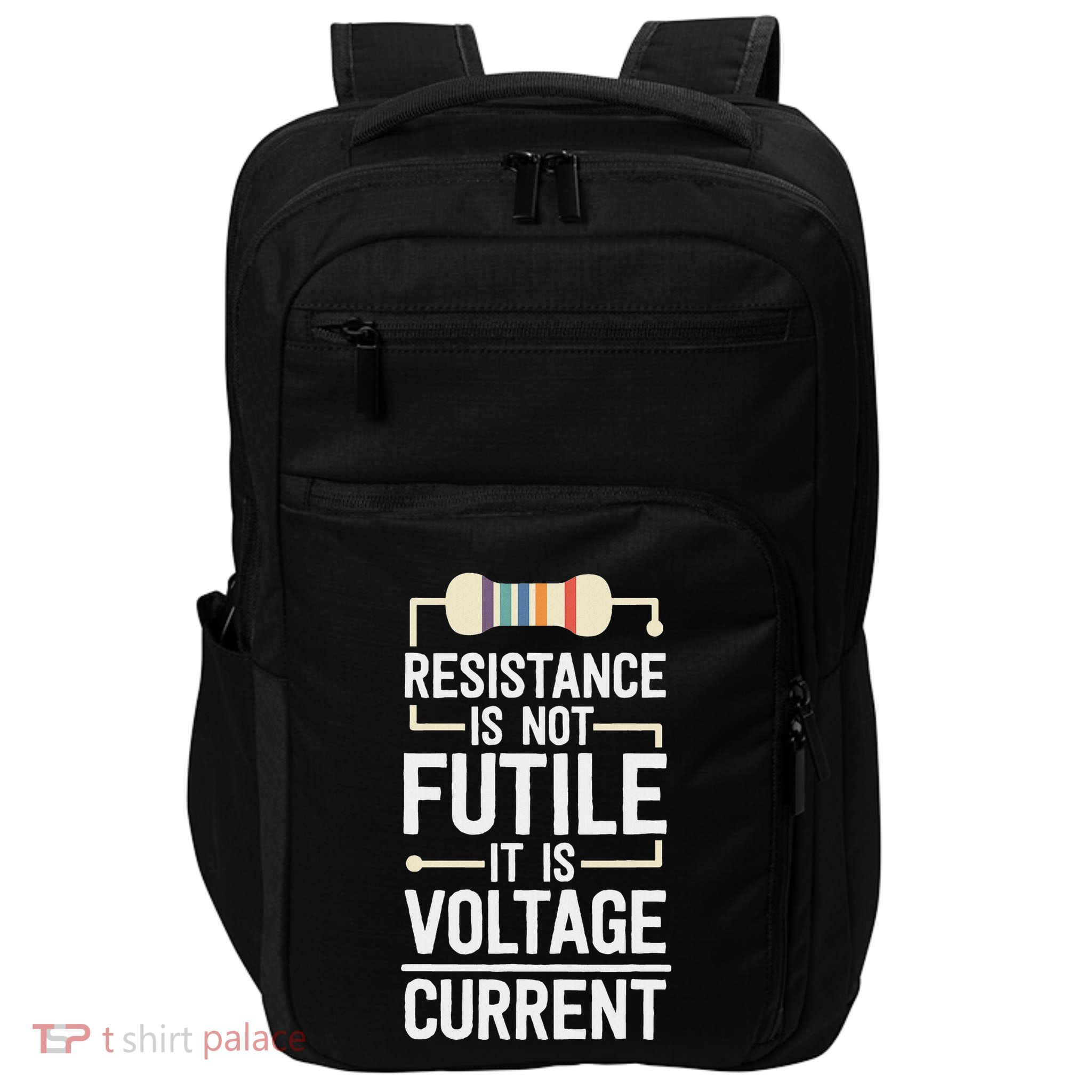 Electrical Engineering Gifts Resistance Is Not Futile Impact Tech Backpack