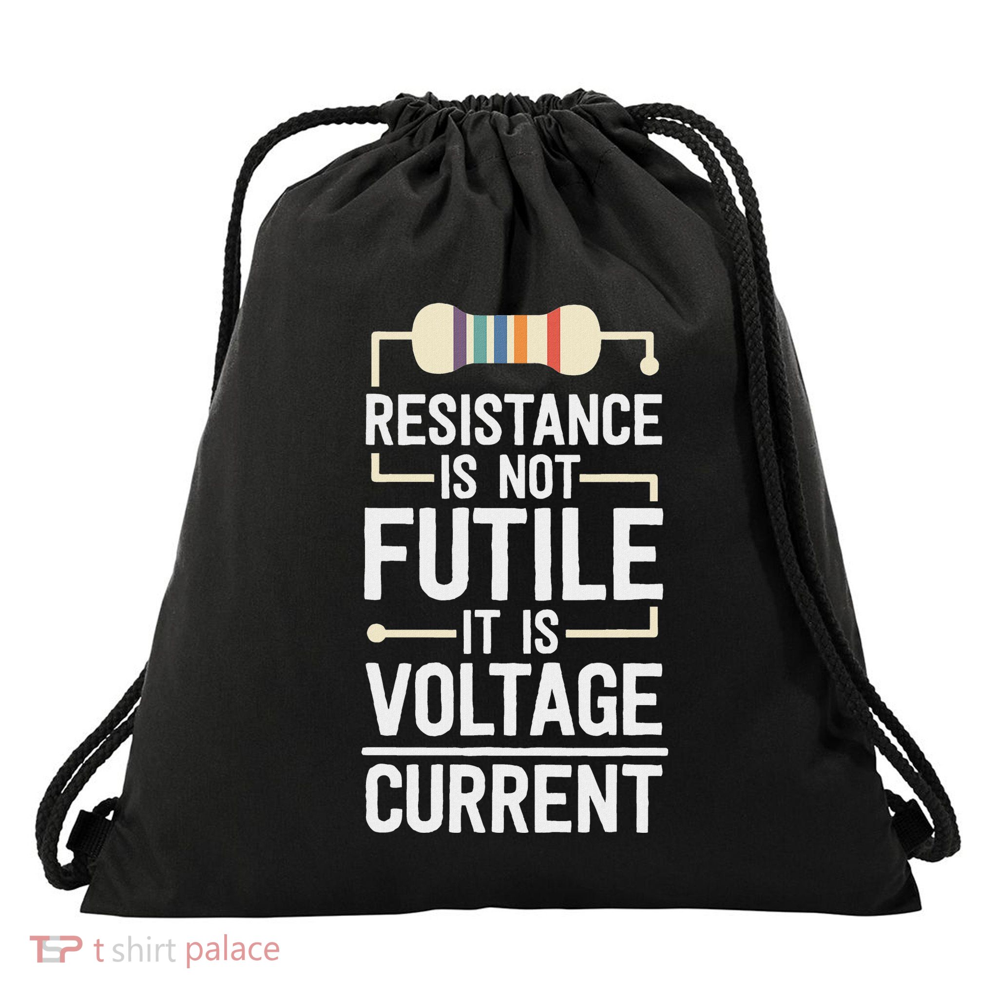 Electrical Engineering Gifts Resistance Is Not Futile Drawstring Bag