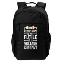 Electrical Engineering Gifts Men Resistance Is Not Futile Daily Commute Backpack