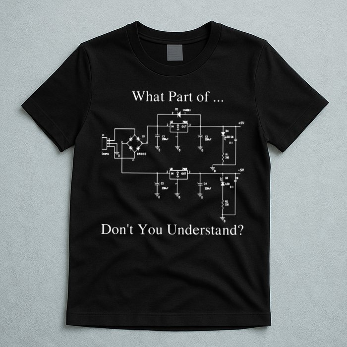 Electrical Engineer Gift Funny Engineering Sarcasm T-Shirt