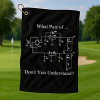 Electrical Engineer Gift Funny Engineering Sarcasm Golf Towel