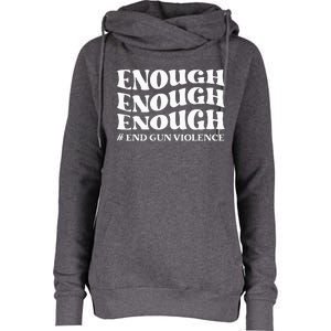 Enough End Gun Violence Awareness Day Groovy Wear Orange Womens Funnel Neck Pullover Hood