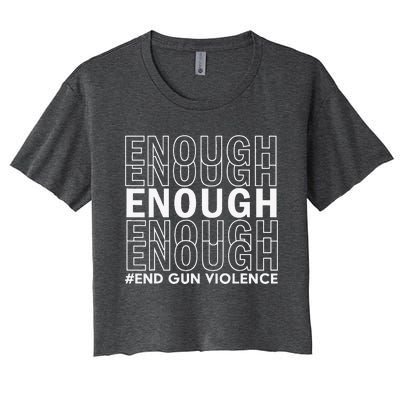 Enough End Gun Violence Awareness Day Wear Orange Women's Crop Top Tee