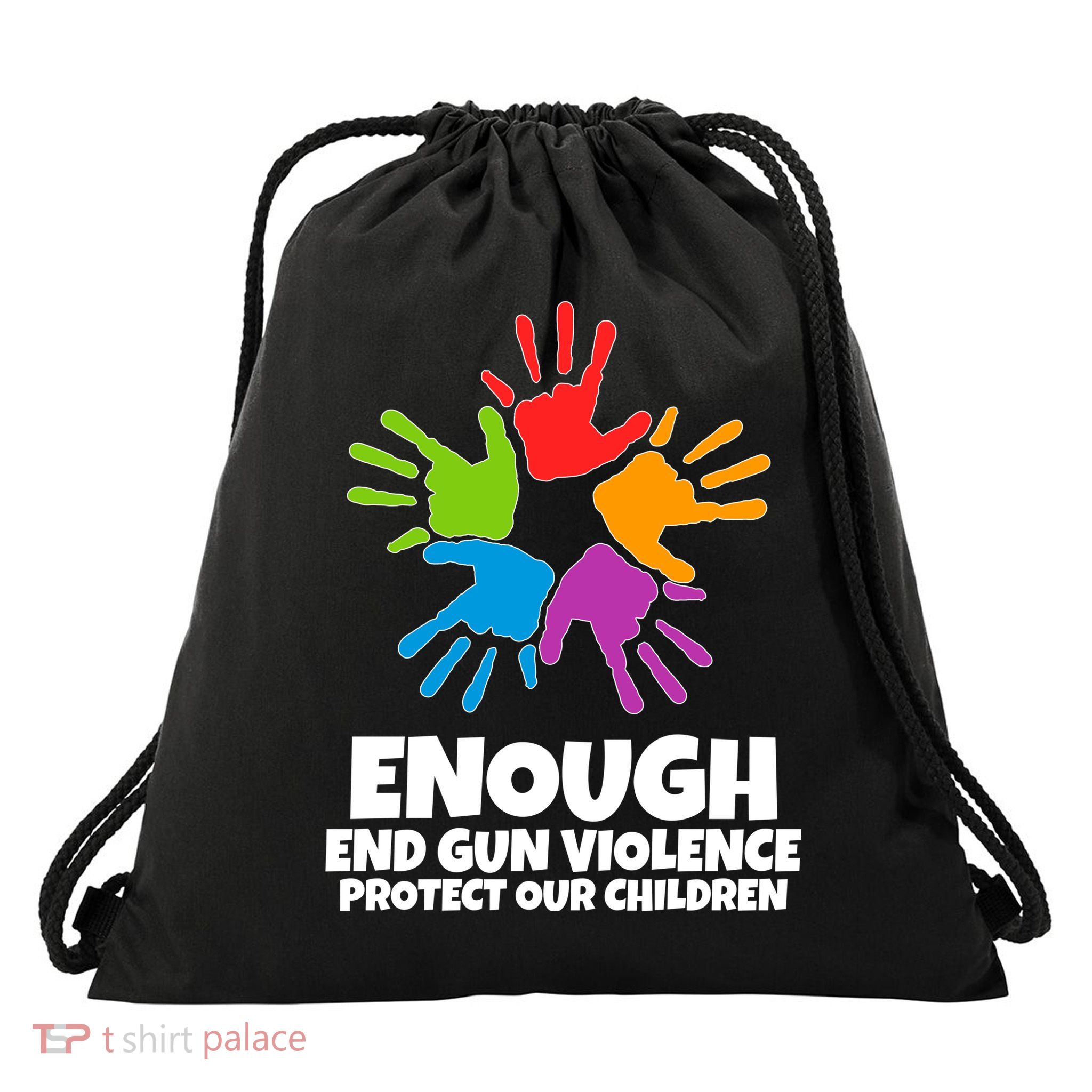 Enough End Gun Violence Protect Our Children Handprint Drawstring Bag