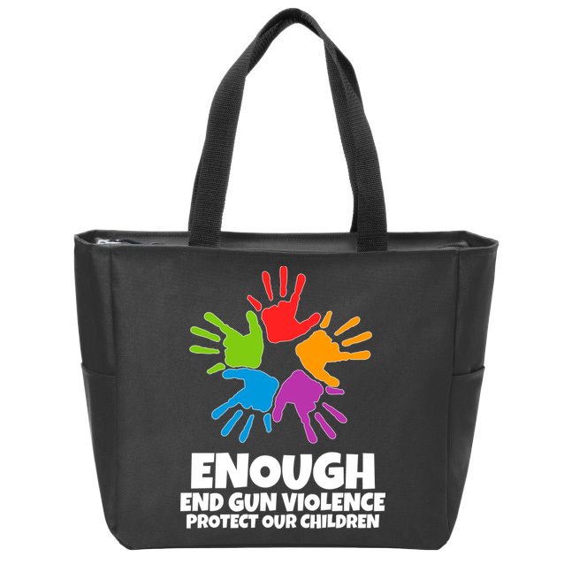 Enough End Gun Violence Protect Our Children Handprint Zip Tote Bag