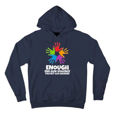 Enough End Gun Violence Protect Our Children Handprint Tall Hoodie