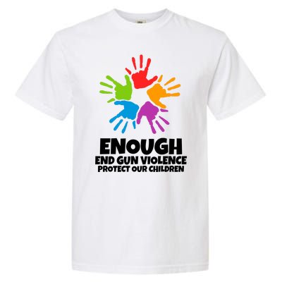 Enough End Gun Violence Protect Our Children Handprint Garment-Dyed Heavyweight T-Shirt