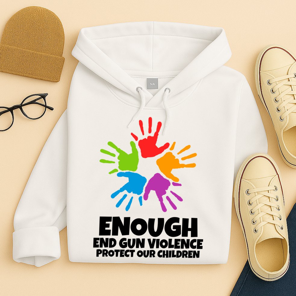 Enough End Gun Violence Protect Our Children Handprint Hoodie