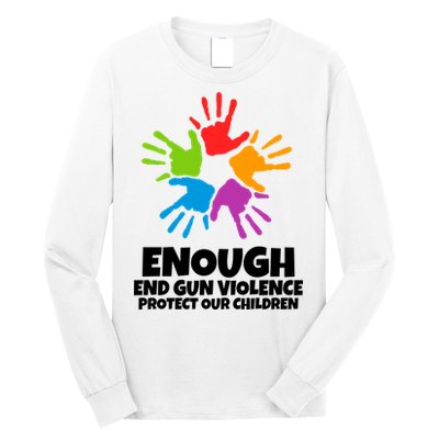 Enough End Gun Violence Protect Our Children Handprint Long Sleeve Shirt