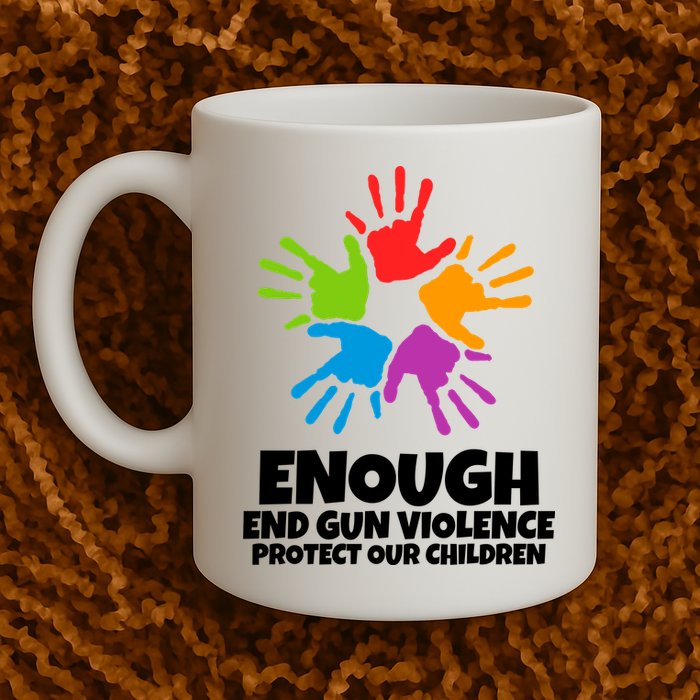 Enough End Gun Violence Protect Our Children Handprint Mug