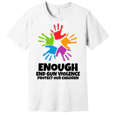 Enough End Gun Violence Protect Our Children Handprint Premium T-Shirt