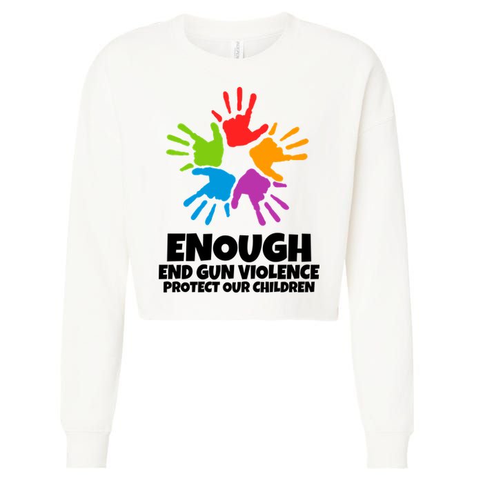 Enough End Gun Violence Protect Our Children Handprint Cropped Pullover Crew