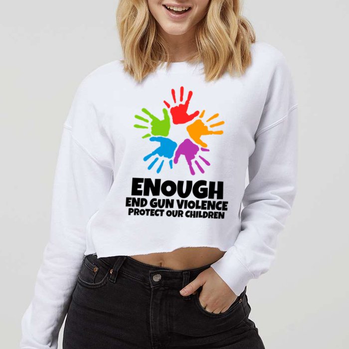Enough End Gun Violence Protect Our Children Handprint Cropped Pullover Crew