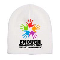 Enough End Gun Violence Protect Our Children Handprint Short Acrylic Beanie