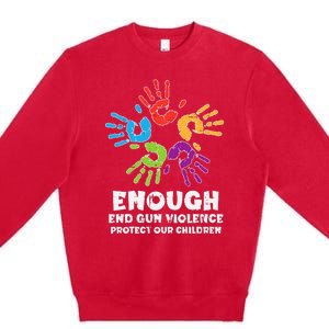 Enough End Gun Violence Protect Our Children Orange Mom Dad Premium Crewneck Sweatshirt