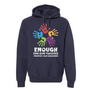 Enough End Gun Violence Protect Our Children Orange Mom Dad Premium Hoodie