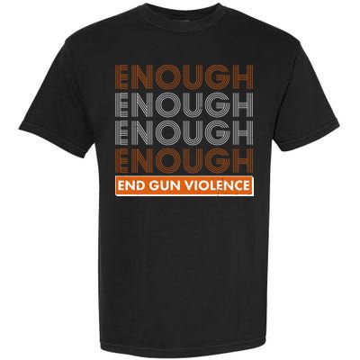 Enough End Gun Violence Garment-Dyed Heavyweight T-Shirt
