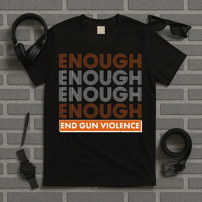 Enough End Gun Violence T-Shirt