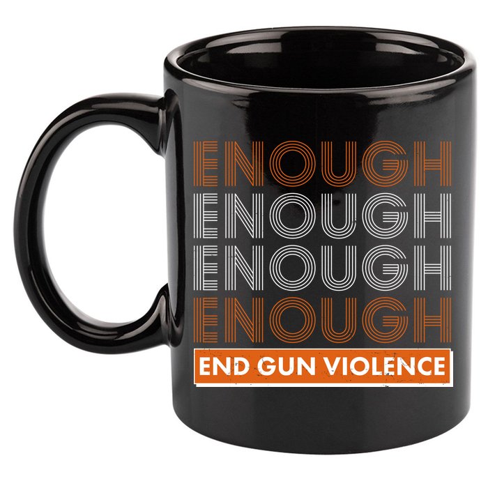 Enough End Gun Violence 11oz C Handle Ceramic Mug