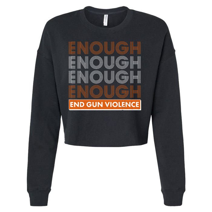 Enough End Gun Violence Cropped Pullover Crew