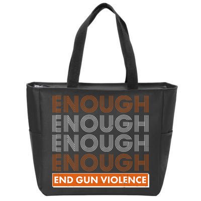 Enough End Gun Violence Zip Tote Bag