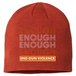 Enough End Gun Violence Sustainable Beanie