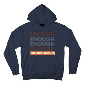 Enough End Gun Violence Hoodie