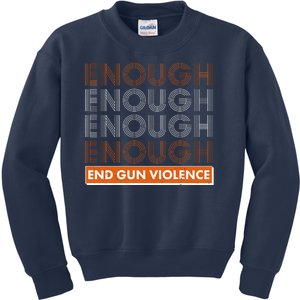 Enough End Gun Violence Kids Sweatshirt