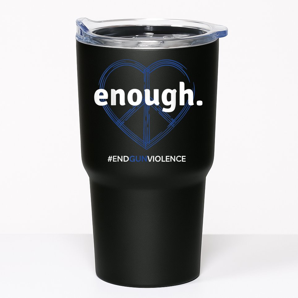 Enough End Gun Violence National Gun Violence Awareness Day Tumbler