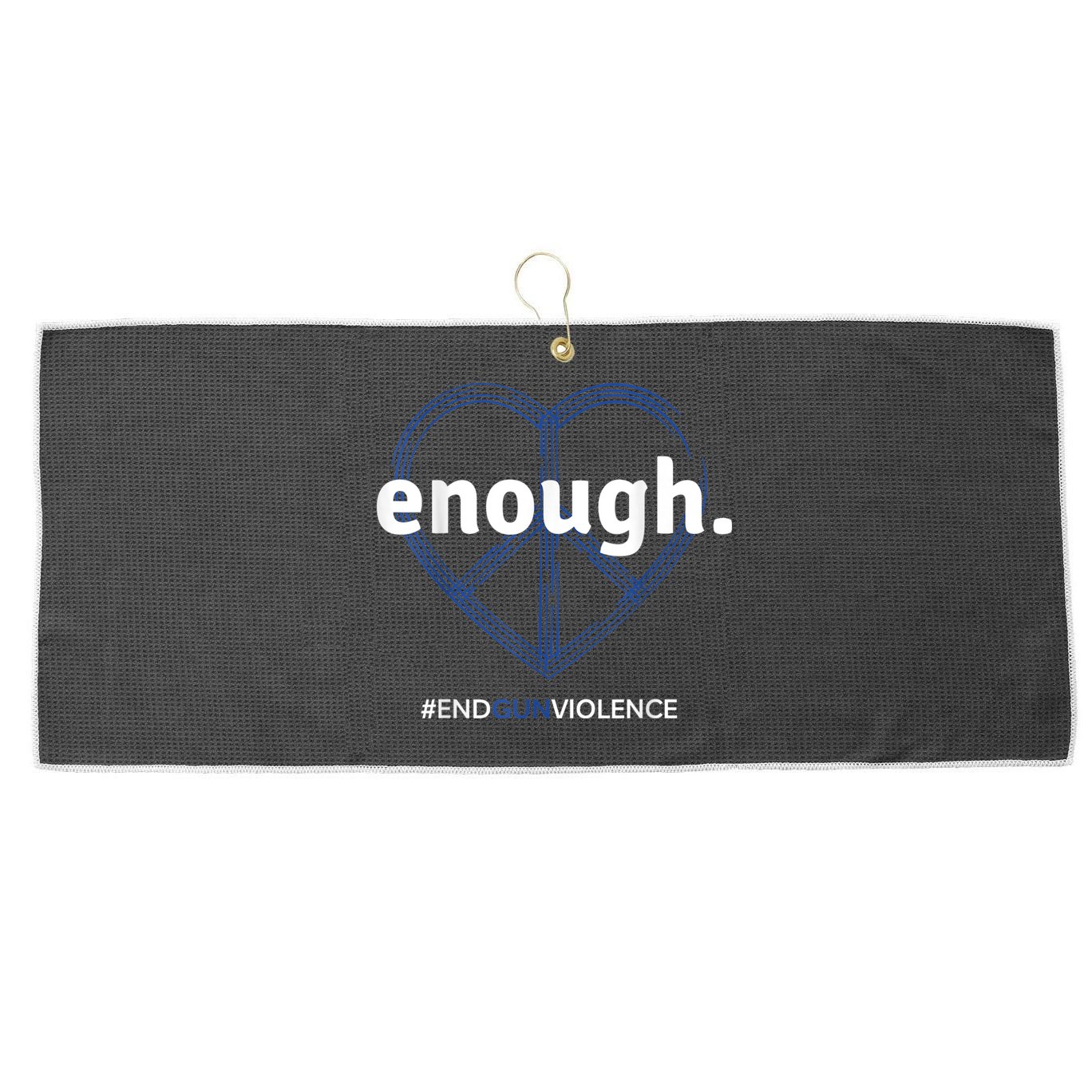Enough End Gun Violence National Gun Violence Awareness Day Large Microfiber Waffle Golf Towel