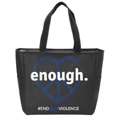 Enough End Gun Violence National Gun Violence Awareness Day Zip Tote Bag