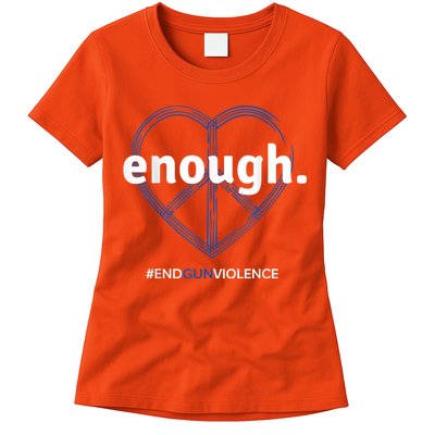 Enough End Gun Violence National Gun Violence Awareness Day Womens T-Shirt