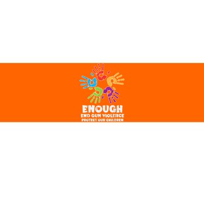 Enough End Gun Violence Protect Our Children Orange Mom Dad Bumper Sticker